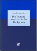 Cover: Die Kundeninsolvenz in der Bankpraxis - RWS