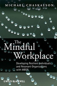 Enlarge image Cover: The Mindful Workplace - Wiley