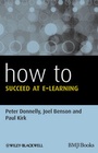 Cover: How to Succeed at E-learning - Wiley