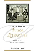 Cover: A Companion to Tudor Literature - Wiley