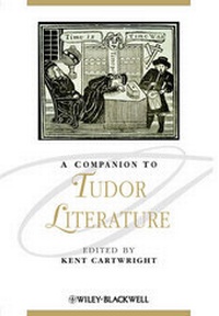 Enlarge image Cover: A Companion to Tudor Literature - Wiley