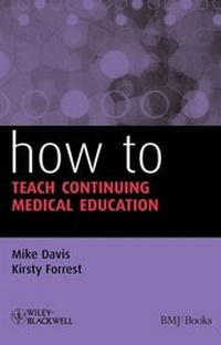 Enlarge image Cover: How to Teach Continuing Medical Education - BMJ BOOKS