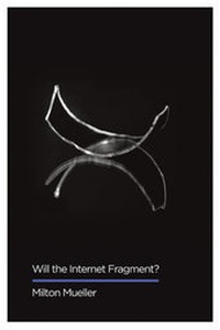 Enlarge image Cover: Will the Internet Fragment? - Polity Press