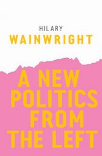 Enlarge image Cover: A New Politics from the Left - Polity Press