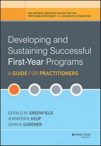 Enlarge image Cover: Developing and Sustaining Successful First-Year Programs - Jossey-Bass