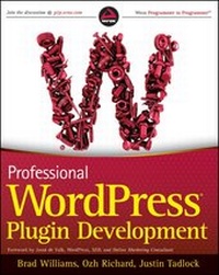 Enlarge image Cover: Professional WordPress Plugin Development - Wrox Press