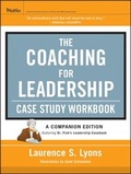 Cover: The Coaching for Leadership Case Study Workbook - Pfeiffer
