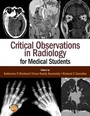 Cover: Critical Observations in Radiology for Medical Students - Wiley