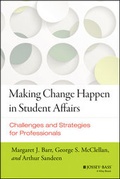 Cover: Making Change Happen in Student Affairs - Wiley