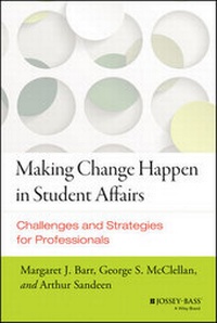 Enlarge image Cover: Making Change Happen in Student Affairs - Wiley