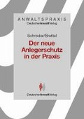 Cover: Der neue Anlegerschutz in der Praxis - Deutscher Anwaltverlag