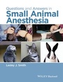 Cover: Questions and Answers in Small Animal Anesthesia - Wiley