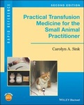 Cover: Practical Transfusion Medicine for the Small Animal Practitioner - Wiley
