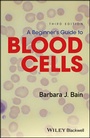 Cover: A Beginner's Guide to Blood Cells - Wiley