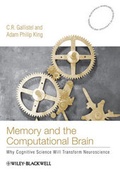 Cover: Memory and the Computational Brain - Wiley