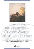 Cover: A Companion to the Eighteenth-Century English Novel and Culture - Wiley