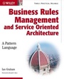 Cover: Business Rules Management and Service Oriented Architecture - Wiley