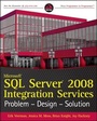 Cover: Microsoft SQL Server 2008 Integration Services - Wrox Press