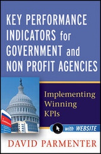 Enlarge image Cover: Key Performance Indicators for Government and Non Profit Agencies - Wiley