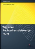 Cover: Das neue Rechtsdienstleistungsrecht - Deutscher Anwaltverlag