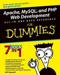 Enlarge image Cover: Apache , MySQL , and PHP Web Development All-in-One Desk Reference For Dummies - Wiley