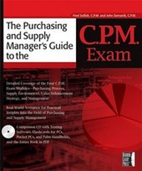 Abbildung von: The Purchasing and Supply Manager's Guide to the C.P.M. Exam - Wiley