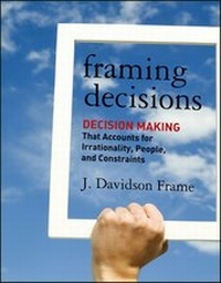 Enlarge image Cover: Framing Decisions - Jossey-Bass