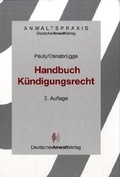 Cover: Handbuch K&uuml;ndigungsrecht - Deutscher Anwaltverlag