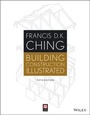 Cover: Building Construction Illustrated - Wiley