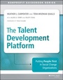 Cover: The Talent Development Platform - Jossey-Bass