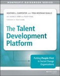 Cover: The Talent Development Platform - Jossey-Bass