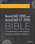 Cover: AutoCAD 2015 and AutoCAD LT 2015 Bible - Wiley