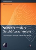 Cover: AnwaltFormulare Gesch&auml;ftsraummiete - Deutscher Anwaltverlag