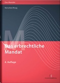 Cover: Das erbrechtliche Mandat - Deutscher Anwaltverlag