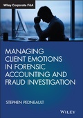 Cover: Managing Client Emotions in Forensic Accounting and Fraud Investigation - Wiley