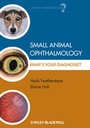 Cover: Small Animal Ophthalmology - Wiley
