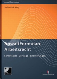 Abbildung von: AnwaltFormulare Arbeitsrecht - Deutscher Anwaltverlag