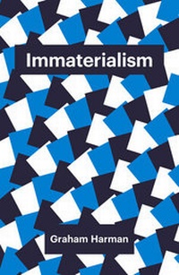 Enlarge image Cover: Immaterialism - Polity Press
