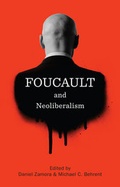 Cover: Foucault and Neoliberalism - Polity Press