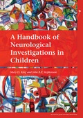 Cover: A Handbook of Neurological Investigations in Children - Mac Keith Press