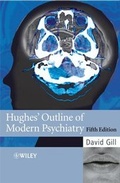 Cover: Hughes' Outline of Modern Psychiatry - Wiley