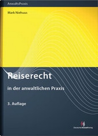 Abbildung von: Reiserecht in der anwaltlichen Praxis - Deutscher Anwaltverlag