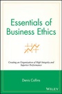 Cover: Essentials of Business Ethics - Wiley