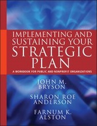 Enlarge image Cover: Implementing and Sustaining Your Strategic Plan - Jossey-Bass