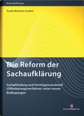 Abbildung von: Die Reform der Sachaufklärung - Deutscher Anwaltverlag
