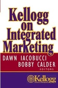 Cover: Kellogg on Integrated Marketing - Wiley
