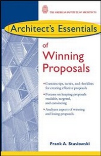 Enlarge image Cover: Architect's Essentials of Winning Proposals - Wiley
