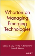 Cover: Wharton on Managing Emerging Technologies - Wiley