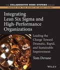 Cover: Integrating Lean Six Sigma and High-Performance Organizations - Pfeiffer