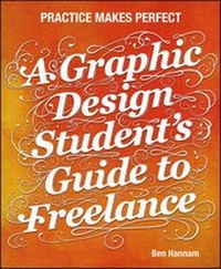 Abbildung von: A Graphic Design Student's Guide to Freelance - Wiley